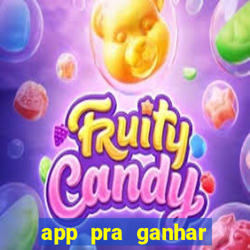 app pra ganhar dinheiro jogando